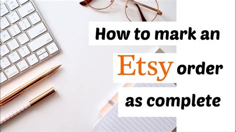 estymark|Quick And Easy Tutorial On How To Mark An Etsy Order As.